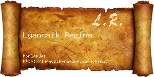Lyancsik Regina névjegykártya